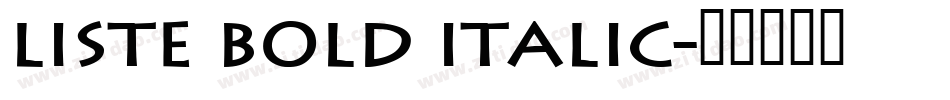 Liste Bold Italic字体转换